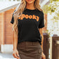 SPOOKY Round Neck Short Sleeve T-Shirt