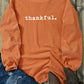 THANKFUL Round Neck Long Sleeve Sweatshirt