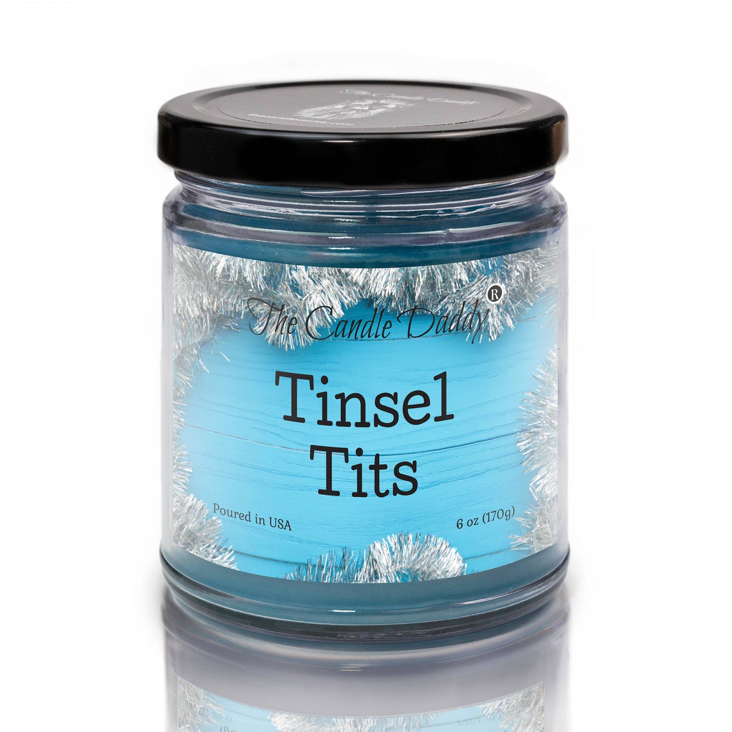 TINSEL TITS - FUNNY CHRISTMAS/NEW YEARS 6OZ JAR CANDLE