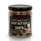 I Put Out For Santa Holiday Candle - Funny Snickerdoodle